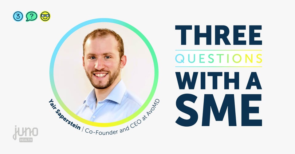 Three with a SME: Healthcare Data, Care Delivery, and AI in EHRs with Yair Saperstein, Co-Founder and CEO at Avo