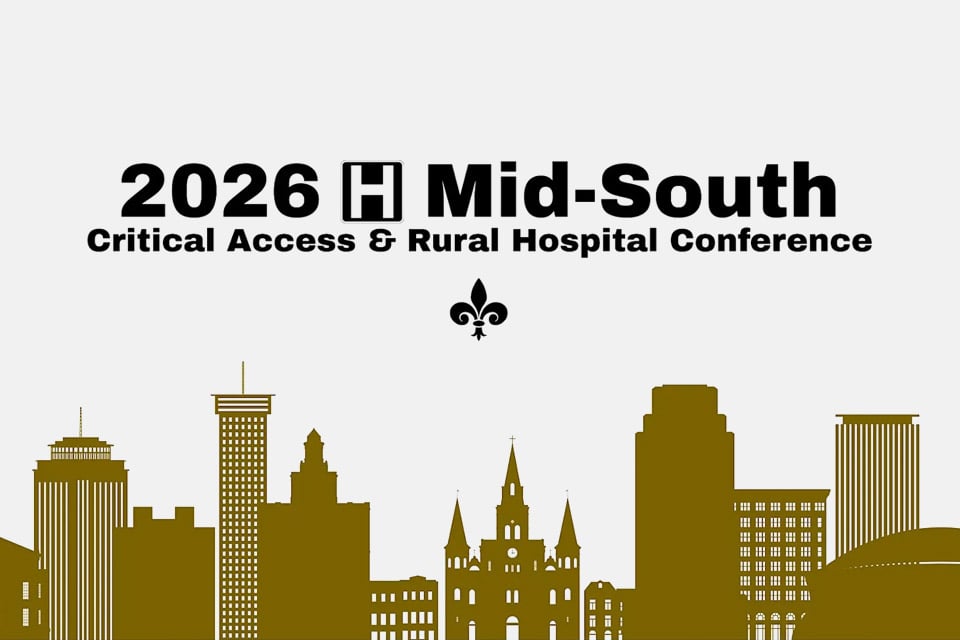 Mid-South Critical Access & Rural Hospital Conference